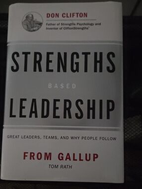 Strengths Based Leadership by Gallup - Tom Rath